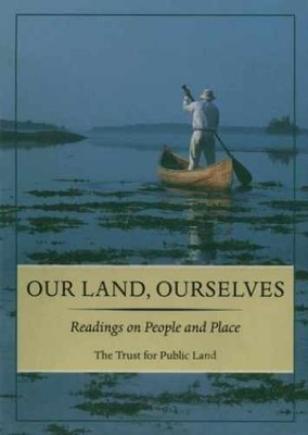 Our Land, Ourselves: Readings - Paperback, by Forbes Peter; Forbes - Very Good c