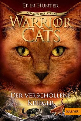 Warrior Cats Staffel 4/05 - Zeichen der Sterne. Der verschollene Krieger Hunter