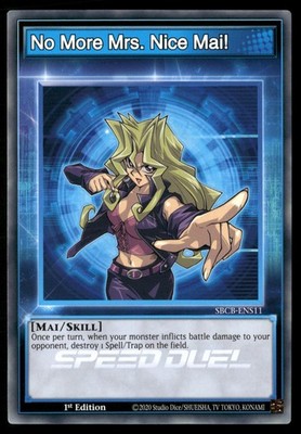No More Mrs. Nice Mai! SBCB-ENS11 Common / Short Print Yu-Gi-Oh 1st Edition NM