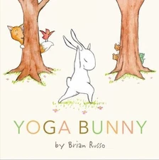Yoga Bunny: An Easter And Springtime Book For Kids, Russo, Brian, Good Book