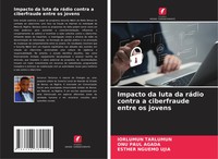 Iorlumun Tarlumun (U. A.) | Impacto Da Luta Da RáDio Contra A Ciberfraude...