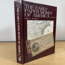 The Early Paper Money of America Eric Newman Fifth Edition Krause Publications
