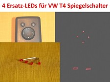 4x rote LED für VW T4 Beleuchtung Spiegel-Schalter E43 Volkswagen Reparatursatz
