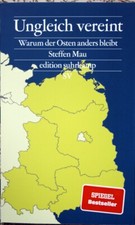 Ungleich vereint- Warum der Osten anders blei...