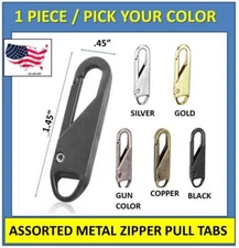 ONE (1) ZIPPER PULL REPLACEMENT EXTENDER PULL TAB 1.45" LONG STURDY - 5 COLORS