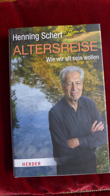 Henning Scherf: Altersreise, wie wir alt sein wollen, Neuzustand ohne Mängel !