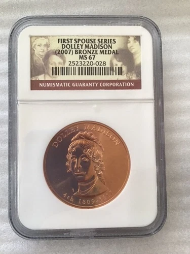 US Mint 2007 First Spouse Bronze Medal Dolley Madison NGC-MS67