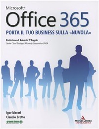 9788861143234 Microsoft office 365. porta il tuo business sulla «nuvola» - Igor
