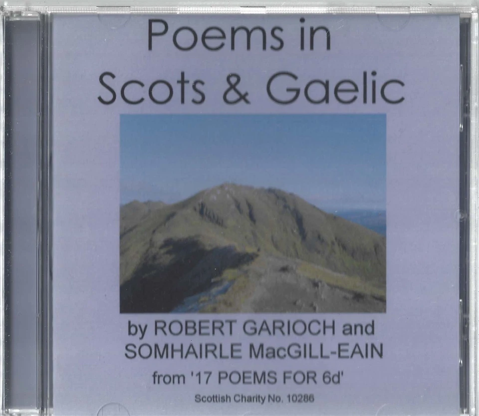 Poems in Scots & Gaelic - Robert Garioch & Somhairle MacGill-Eain CD SSCD 072 - Image 1 of 2