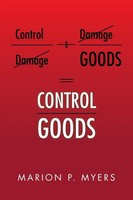 Marion P. Myers | Control Goods | Taschenbuch | Englisch (2012) | Xlibris Us