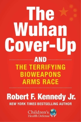 Robert F. Kennedy Jr. Wuhan Cover-Up (Copertina rigida)