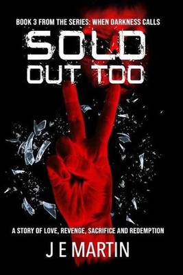 Sold Out Too by J.E. Martin Paperback Book