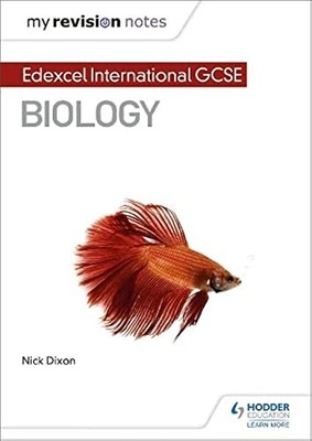 My Revision Notes: Edexcel International GCSE (9-1) Bi by Dixon, Nick 1510446737