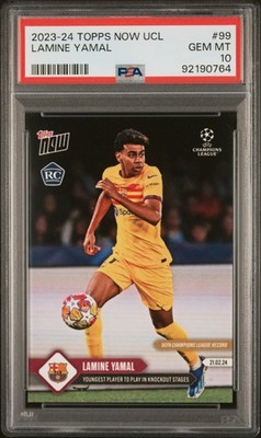 PSA 10 Lamine Yamal 2023 Topps Now #99 Youngest Player UCL