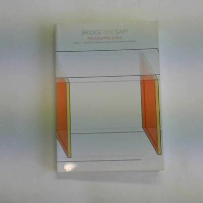 Bridge the Gap? Programme Book