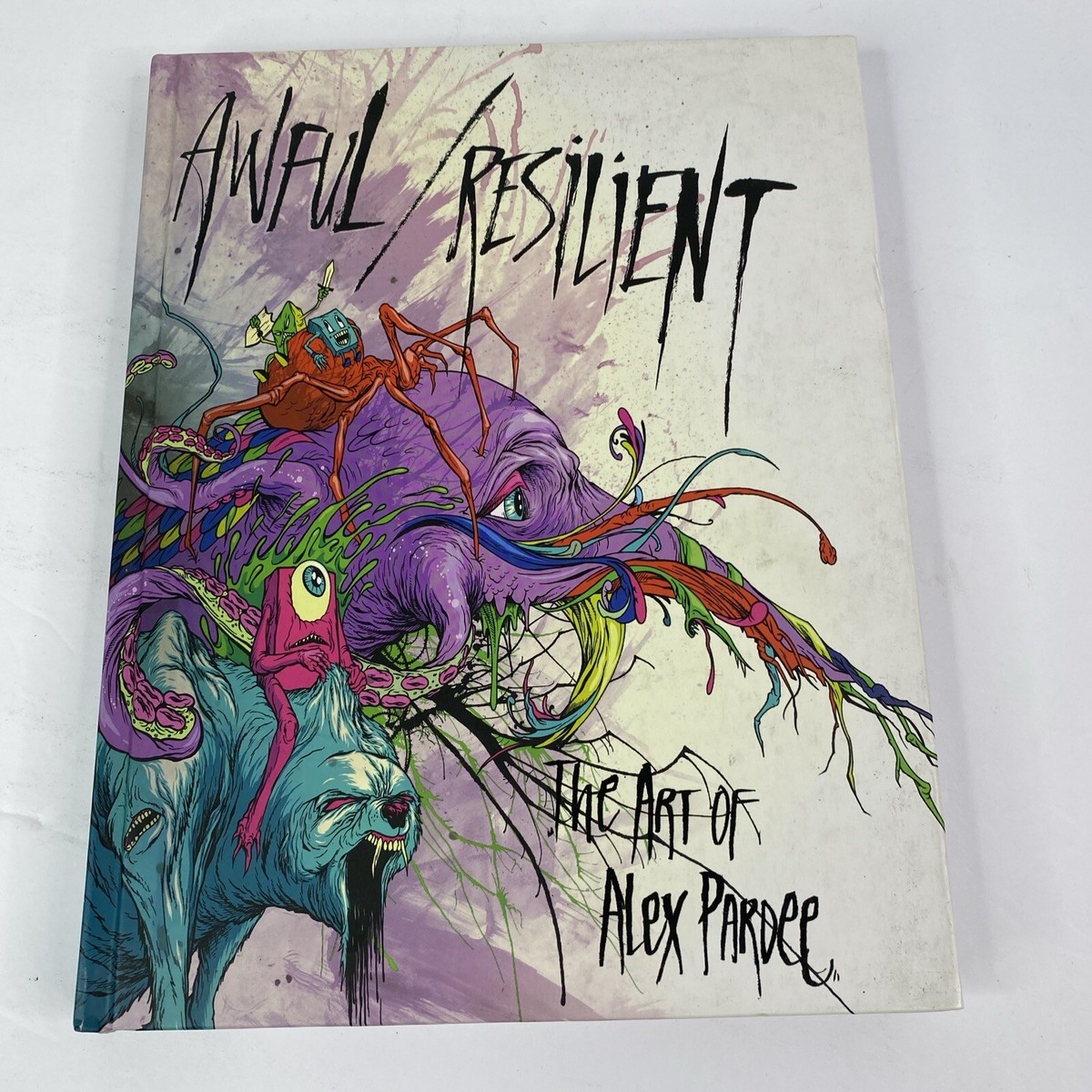 洋書 alex pardee Awful / Resilient / sick Awful / Resilient: The Art of Alex Pardee by Alex Pardee