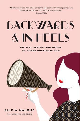 Alicia Malone Backwards & In Heels (taschenbuch)