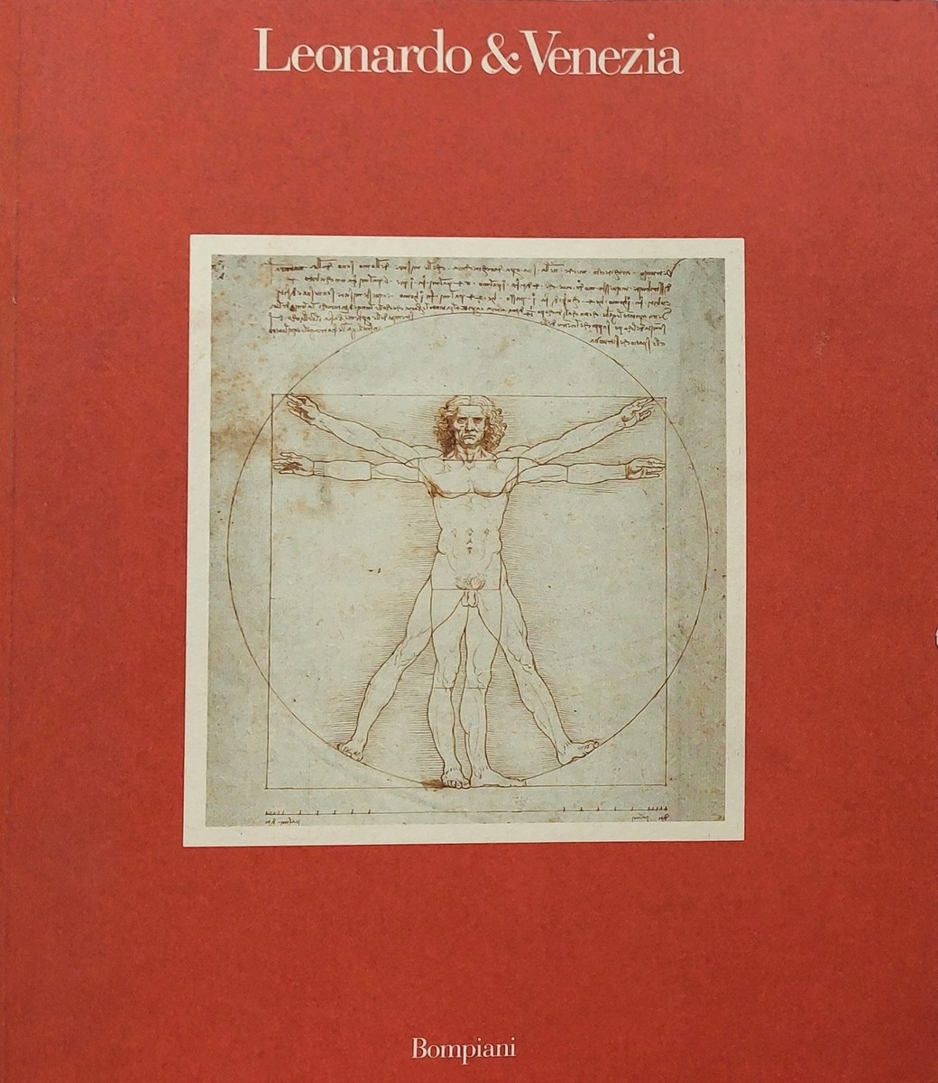 Leonardo da Vinci - AA.VV., Leonardo & Venezia. Bompiani