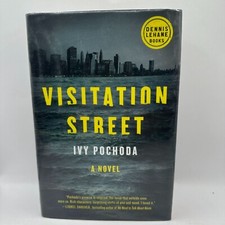Visitation Street (Hardcover) by Ivy Pochoda Dennis Lehane Books