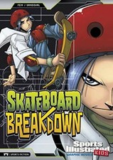 Sports Illustrated Kids Graphic Novels: Skateboard Brea by Fein, Eric 1474771610