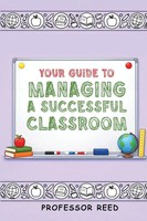 Reed | Your Guide To Managing A Successful Classroom | Taschenbuch | Englisch