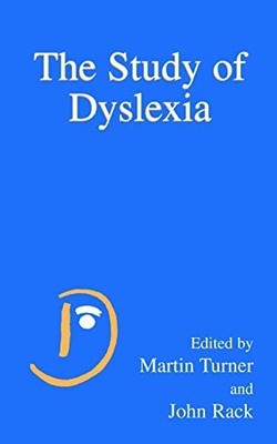 The Study of Dyslexia by Turner, John Rack, Martin Paperback Book The Fast Free