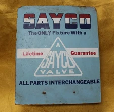 Vtg Sayco Valve 'The ONLY Fixture With a Lifetime Guarantee' Wood Sign 11 X 13"