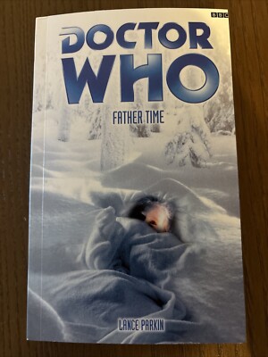 Doctor Who: Father Time by Lance Parkin (Paperback, 2000)