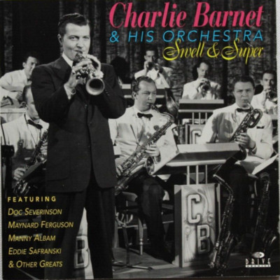 CHARLIE BARNET SWELL & SUPER [USED CD] DRIVE ARCHIVES JAZZ
