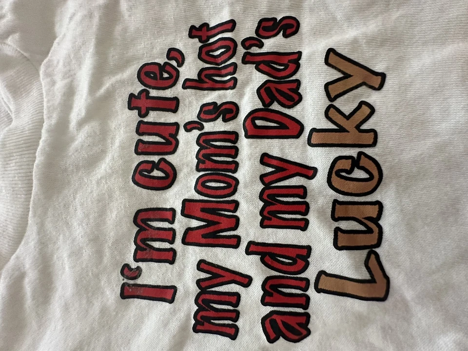 Tee says I'm Cute, my mom's hot and my dad's Lucky; 2T 棉 — 第 2/4 张图片