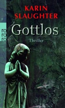Gottlos  von Slaughter, Karin | Buch | Zustand sehr gut