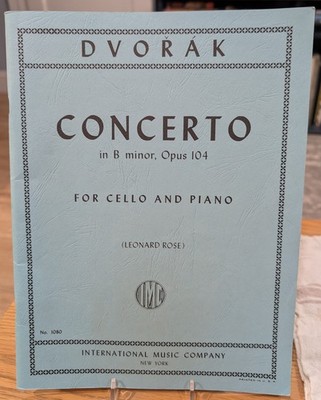 Concerto in B Minor, Opus 104 for Cello and Piano by Dvorak