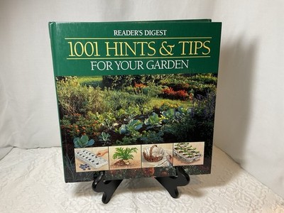 1001 Hints and Tips for Your Garden by Reader's Digest Editors (1996, Hardcover)