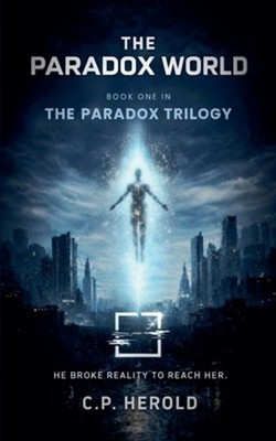 The Paradox World by C.P. Herold Paperback Book
