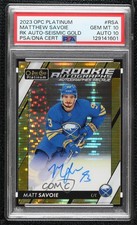 2023 O-Pee-Chee Platinum Rookie Seismic Gold 5/25 Matthew Savoie PSA 10 Auto 6hh