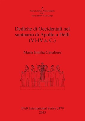 Maria Emilia Cavaliere | Dediche di Occidentali nel santuario di Apollo a...