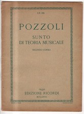 SUNTO DI TEORIA MUSICALE. Secondo corso. Pozzoli. Edizione Ricordi.