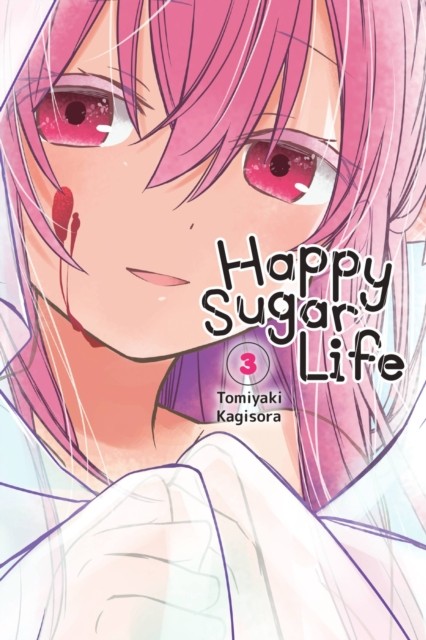 Happy Sugar Life, Vol. 3 by Jan Cash (Paperback Book)