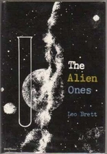 Leo BRETT, R Lionel Fanthorpe / THE ALIEN ONE 1st Edition 1969