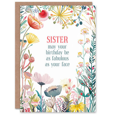 Grußkarte Schwester fabelhaftes Gesicht leuchtende Blumen Geburtstag