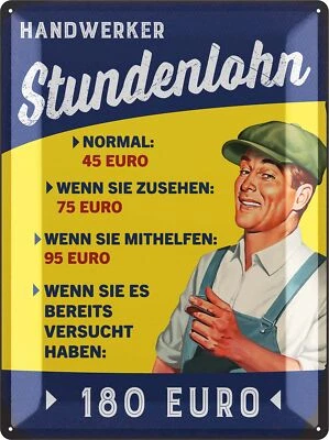 LANOLU XXL Retro Blechschild Werkstatt Schild Handwerker Stundenlohn 30x40cm