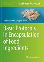 Andrea Gomez-Zavaglia | Basic Protocols In Encapsulation Of Food Ingredients