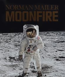 Norman Mailer - MoonFire. La prodigieuse aventure d... | Buch | Zustand sehr gut