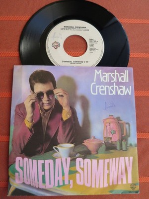 Single 7  Marshall Crenshaw   Someday, Someway   Rock Pop 1982 - TOP Zustand