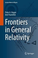 Frontiers In General Relativity Peter A. Hogan