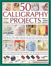 50 Calligraphy Projects Paperback Janet Mehigan