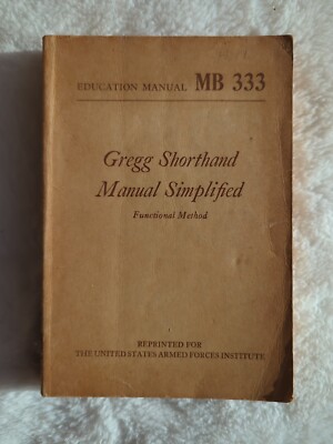 Gregg Shorthand Simplified Functional Method Education Manual MB333 1953 SC Vtg