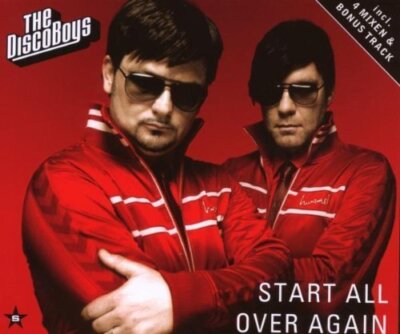Disco Boys Start all over again (2007)  [Maxi-CD]
