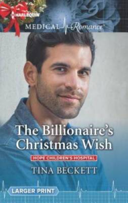 The Billionaires Christmas Wish (Hope Childrens Hospital) - VERY GOOD