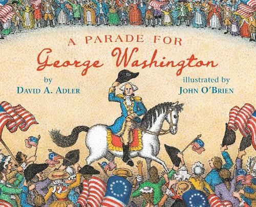 George Washington Parade Picture Book by David A Adler 2023 Paperback  